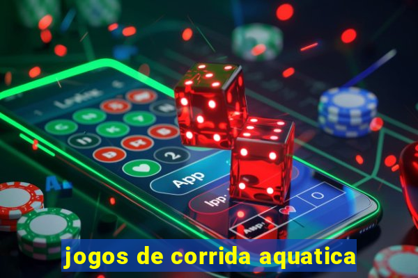 jogos de corrida aquatica